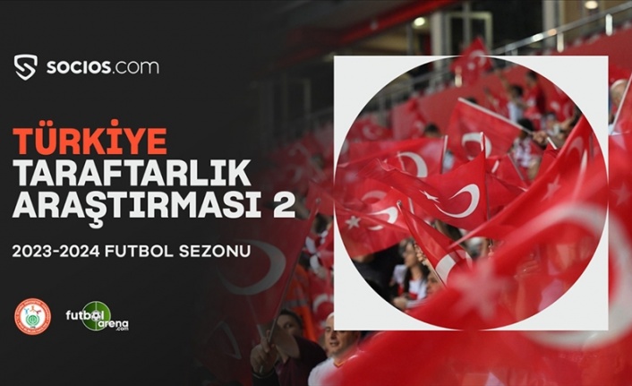 "Türkiye Taraftarlık Araştırması 2" anketi başladı